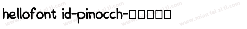 hellofont id-pinocch字体转换